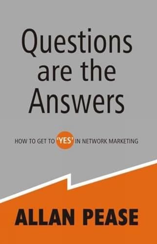 Questions Are The Answers Allan Pease Fanatical Prospecting
